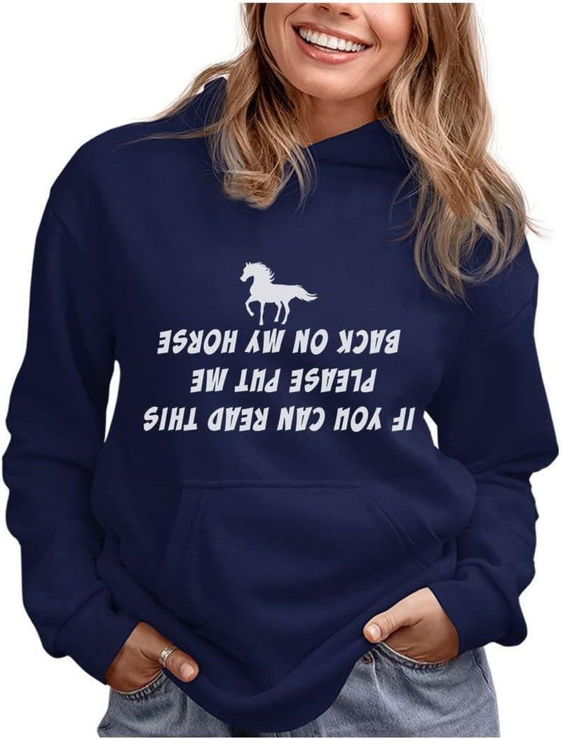 Put Me Back on My Horse Funny Gift for Horse Lover Women Hoodie
